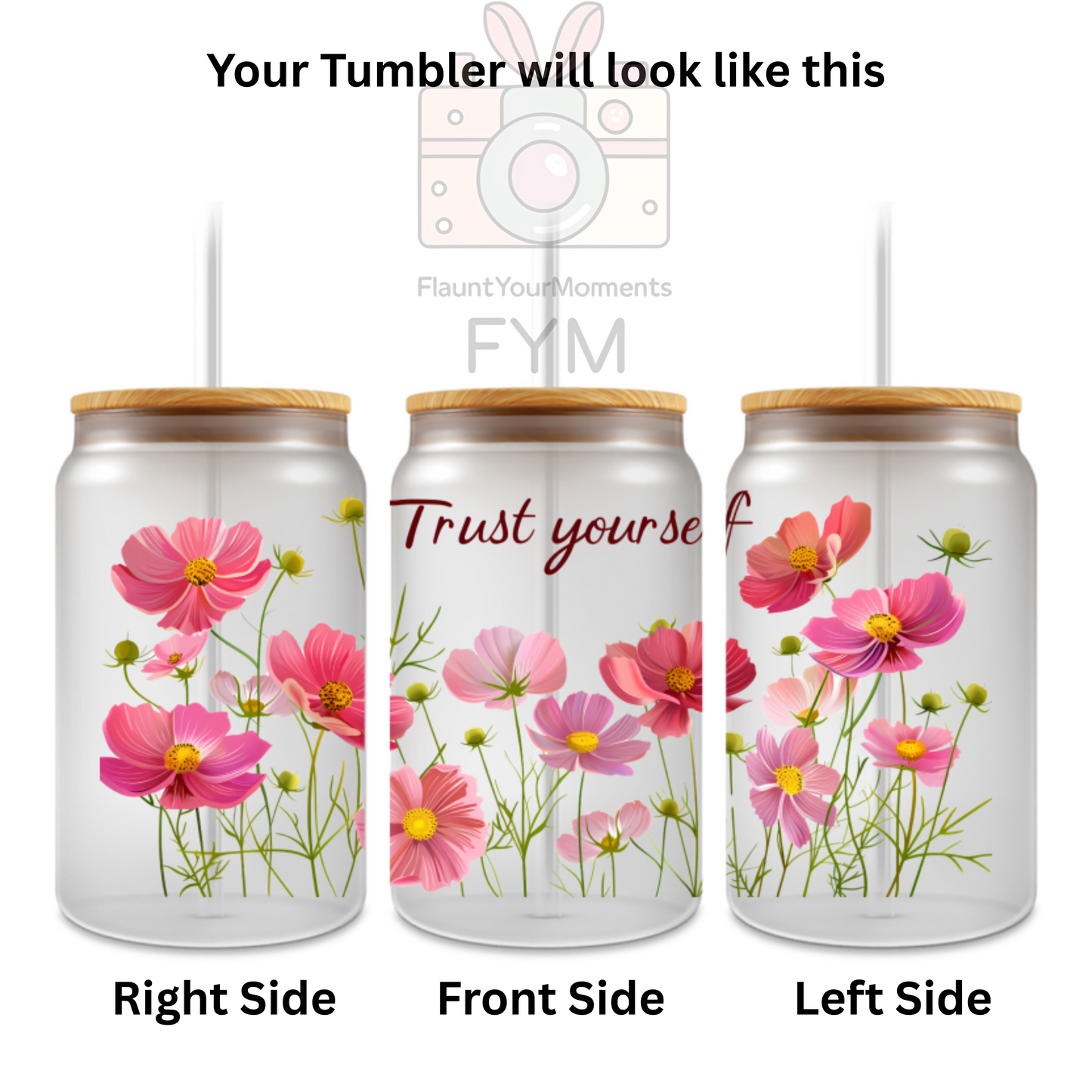 Trust Yourself printed Cute Glass Tumbler - 16oz With wooden Lid and Straw