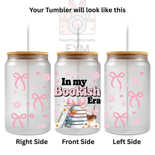 In My Bookish Era printed Cute Glass Tumbler - 16oz With wooden Lid and Straw